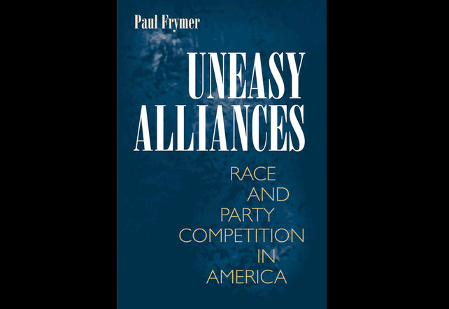 Cover of "Uneasy Alliances" by P. Frymer. (Photo credit: Princeton University Press)