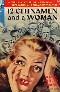 The cover for a 1940's novel, which illustrates the racial history of the term "Chinman".