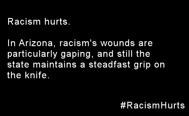 racism-hurts-arizona