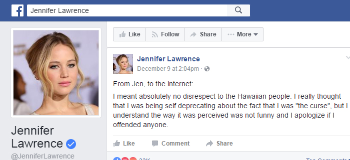 A post published by Jennifer Lawrence to her public Facebook page on December 9, 2016, "apologizing" for mocking Native Hawaiians.